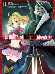 The Unwanted Undead Adventurer