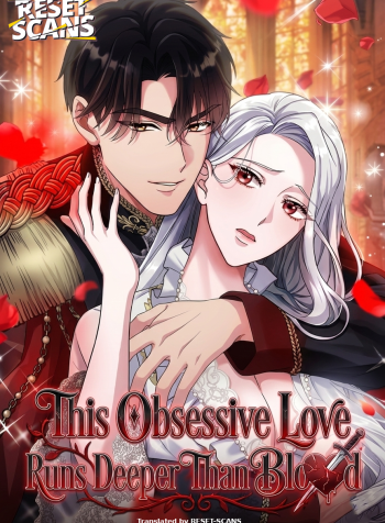 This Obsessive Love Runs Deeper Than Blood