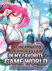 i-reincarnated-as-a-minor-villain-in-my-favorite-game-world-using-my-game-knowledge-to-live-freely-i-somehow-ended-up-famous-everywhere-manga-cover