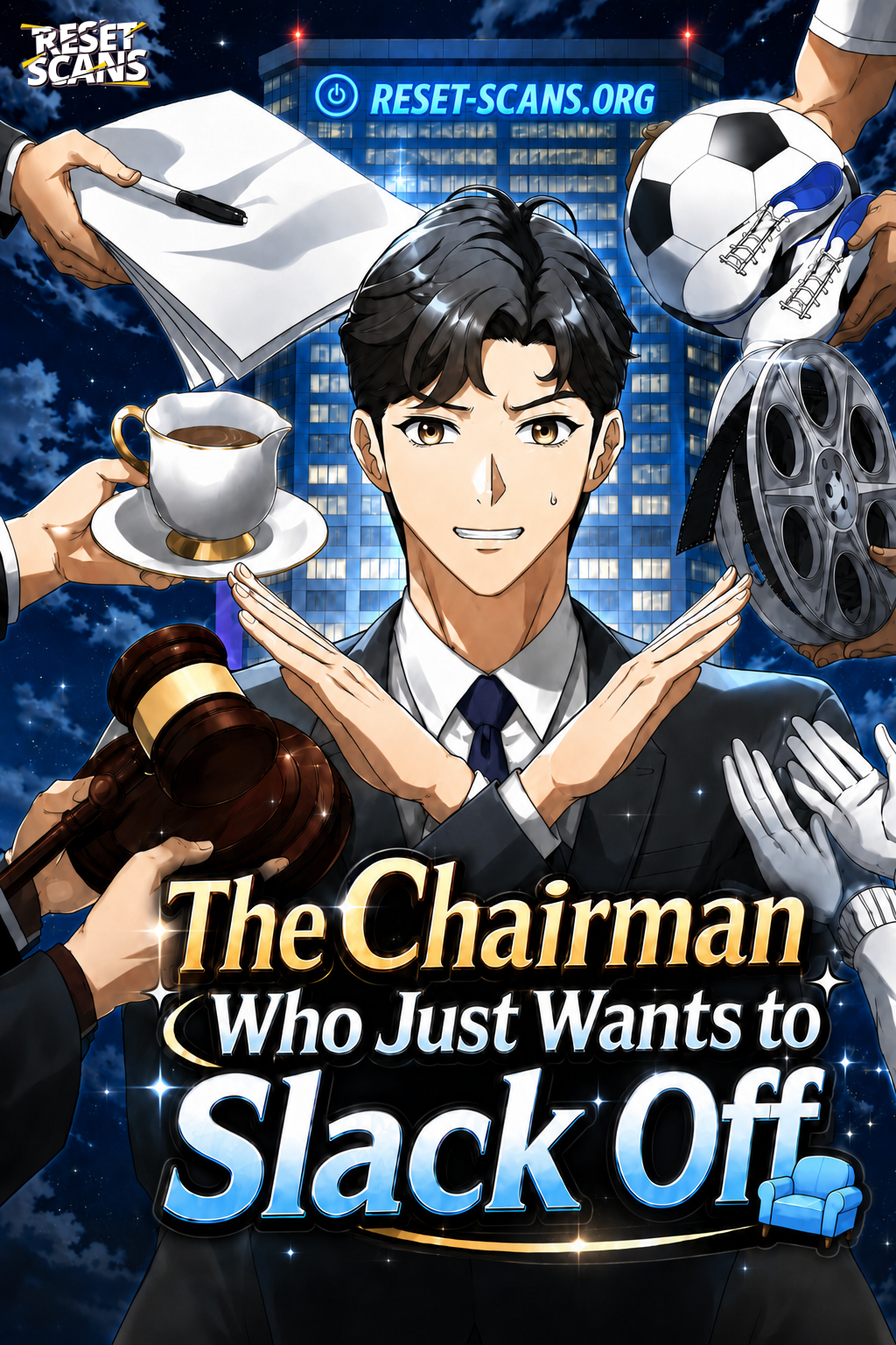 The Chairman Who Just Wants to Slack Off